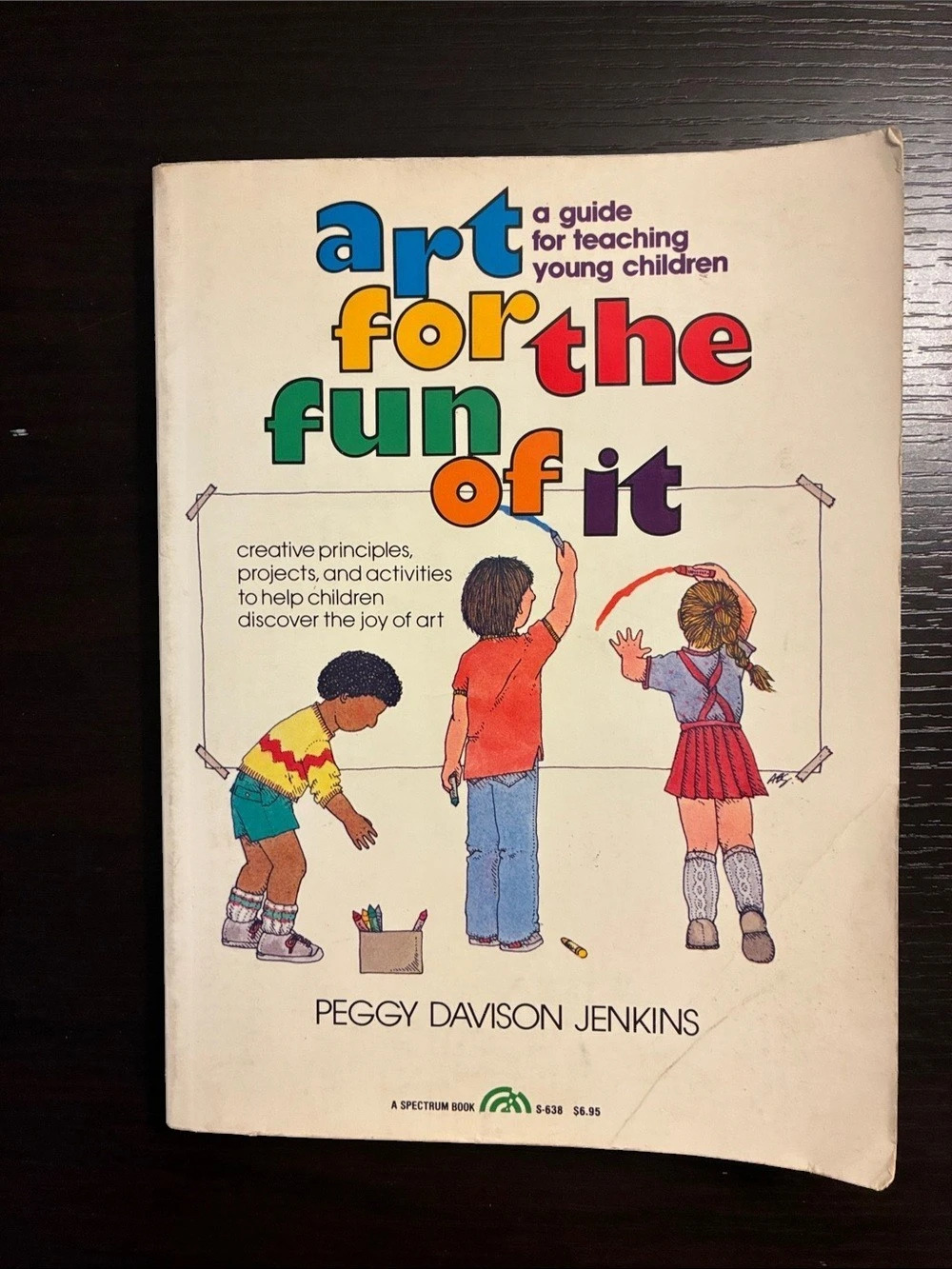Prentice-Hall Art for the Fun of It: A Guide for Teaching Young Children
